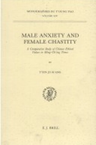 Cover of Male Anxiety and Female Chastity