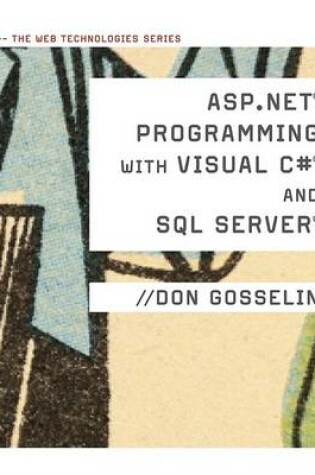 Cover of ASP .NET Programming with C# & SQL Server