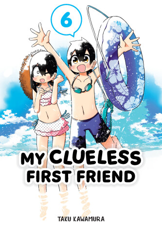 Book cover for My Clueless First Friend 06