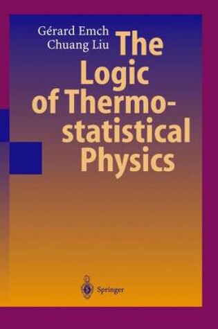 Cover of The Logic of Thermostatistical Physics