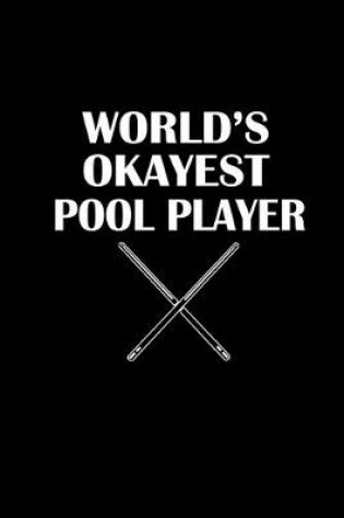 Cover of World's okayest pool player