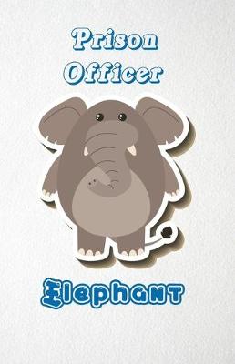 Book cover for Prison Officer Elephant A5 Lined Notebook 110 Pages