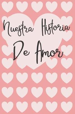 Book cover for Nuestra Historia de Amor