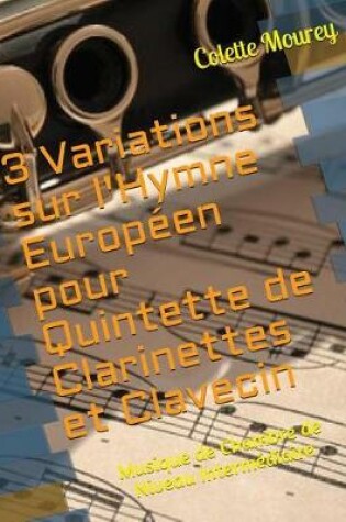 Cover of 3 Variations Sur l'Hymne Europ