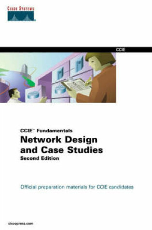 Cover of Network Design and Case Studies (CCIE Fundamentals)