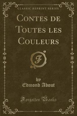 Book cover for Contes de Toutes Les Couleurs (Classic Reprint)