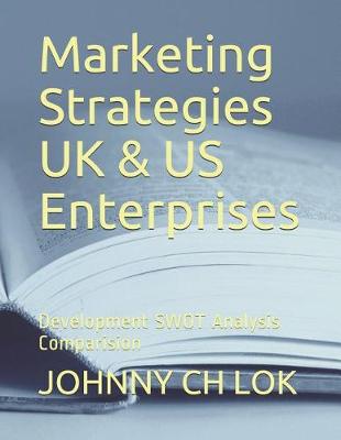 Book cover for Marketing Strategies UK & Us Enterprises