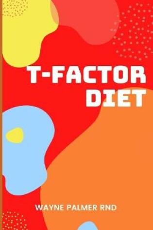 Cover of The T-Factor Diet