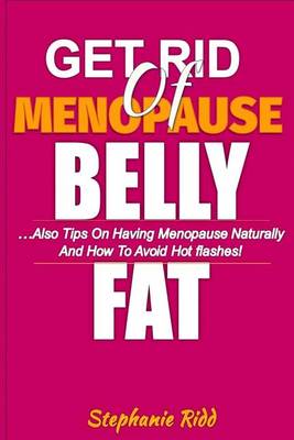 Book cover for Get Rid of Menopause Belly Fat