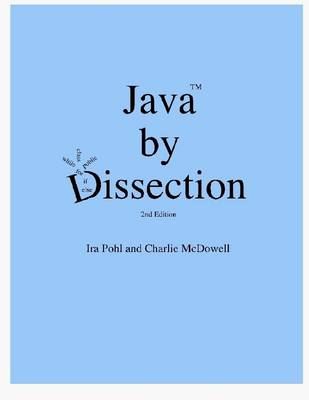 Book cover for Java by Dissection: 2nd Edition