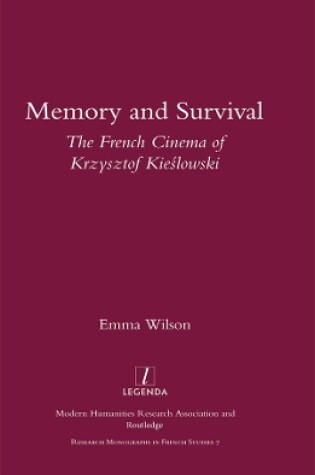 Cover of Memory and Survival the French Cinema of Krzysztof Kieslowski