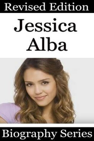 Cover of Jessica Alba - Biography Series