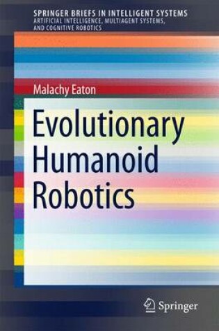 Cover of Evolutionary Humanoid Robotics