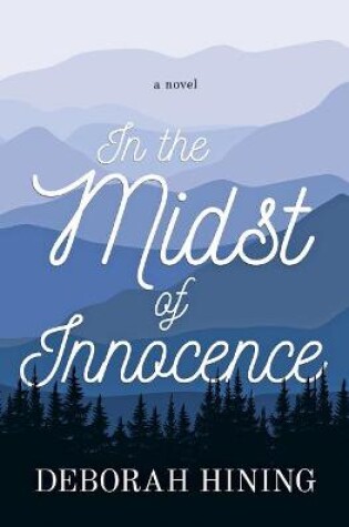 Cover of In the Midst of Innocence