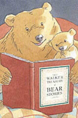 Cover of Walker Treasury Of Bear Stories