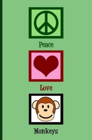 Cover of Peace Love Monkeys