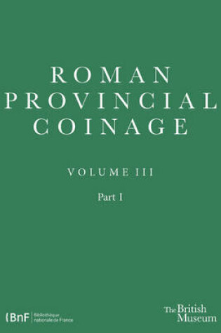 Cover of Roman Provincial Coinage III