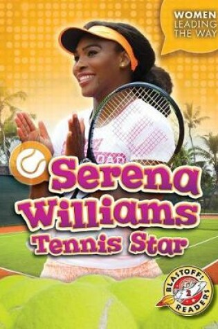 Cover of Serena Williams: Tennis Star