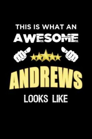 Cover of This Is What An Awesome Andrews Looks Like