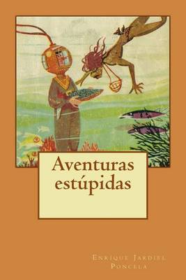 Book cover for Aventuras estúpidas