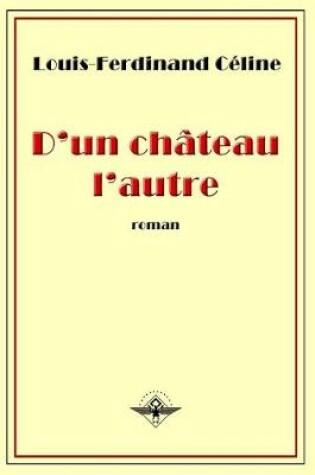 Cover of D'un chateau l'autre