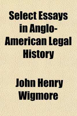 Book cover for Select Essays in Anglo-American Legal History