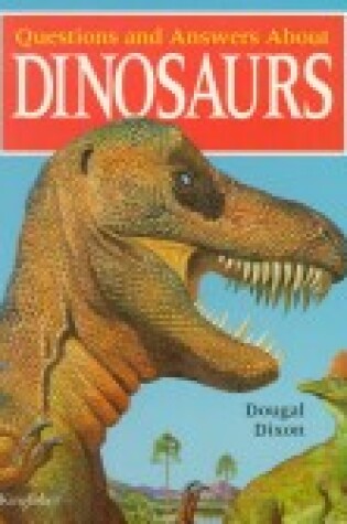 Cover of Questions and Answers about Dinosaurs