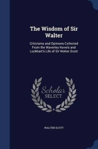 Cover of The Wisdom of Sir Walter