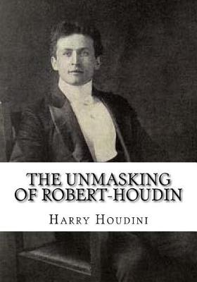 Book cover for The Unmasking of Robert-Houdin