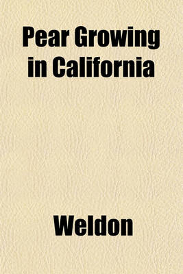 Book cover for Pear Growing in California