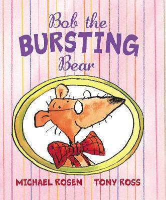 Book cover for Bob the Bursting Bear