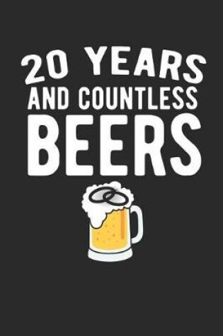 Cover of 20 Years and Countless Beers