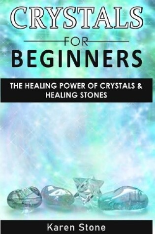 Cover of Crystals for Beginners