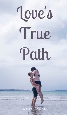 Book cover for Love's True Path