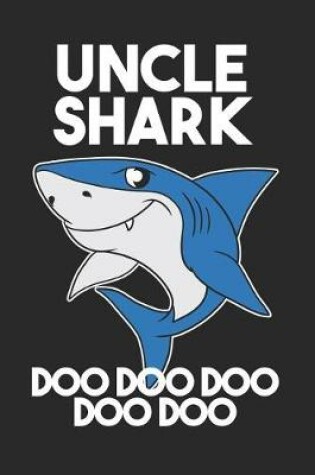 Cover of Uncle Shark Doo Doo Doo Doo Doo