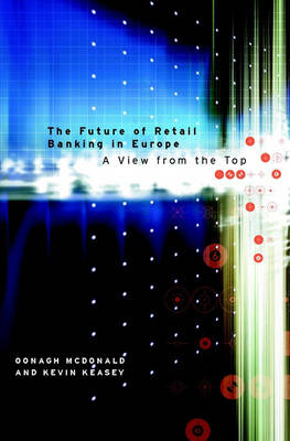 Book cover for The Future of Retail Banking in Europe