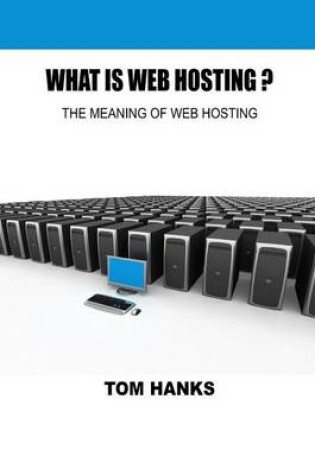 Cover of What Is Web Hosting