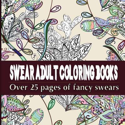 Book cover for Swear Adult Coloring Books