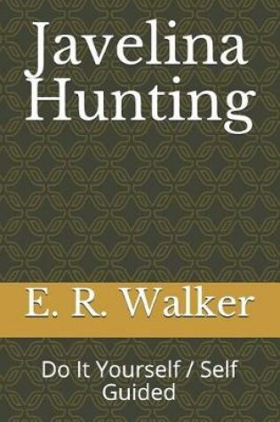 Cover of Javelina Hunting