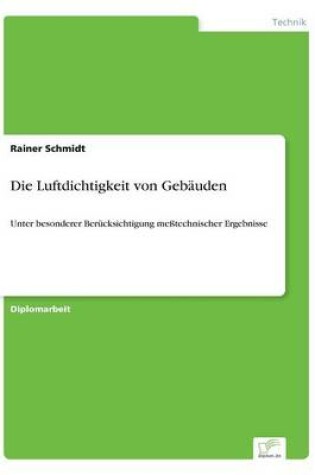 Cover of Die Luftdichtigkeit von Gebauden