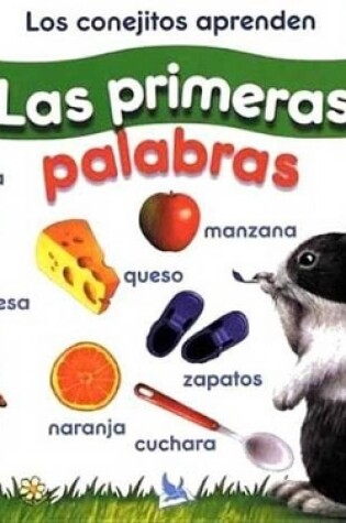 Cover of Los Conejitos Aprenden Las Primeras Palabras