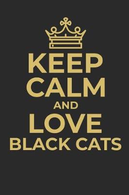 Book cover for Keep Calm and Love Black Cats