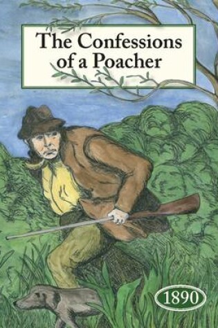 Cover of The Confessions of a Poacher 1890