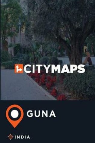 Cover of City Maps Guna India