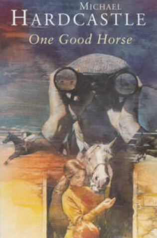 Cover of One Good Horse