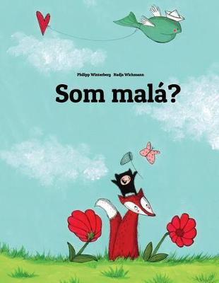 Book cover for Som malá?