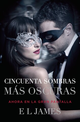 Cover of Cincuenta sombras más oscuras (Movie Tie-In) / Fifty Shades Darker (MTI)