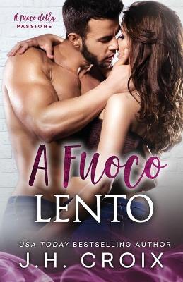 Book cover for A Fuoco Lento