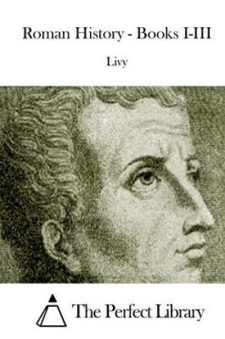 Cover of Roman History - Books I-III