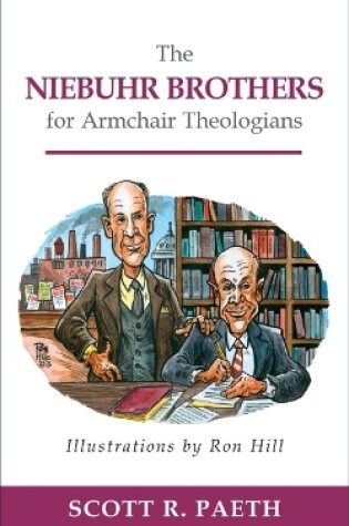 Cover of The Niebuhr Brothers for Armchair Theologians